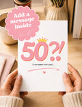50th Birthday Card | I’d Be Keeping That Quiet…