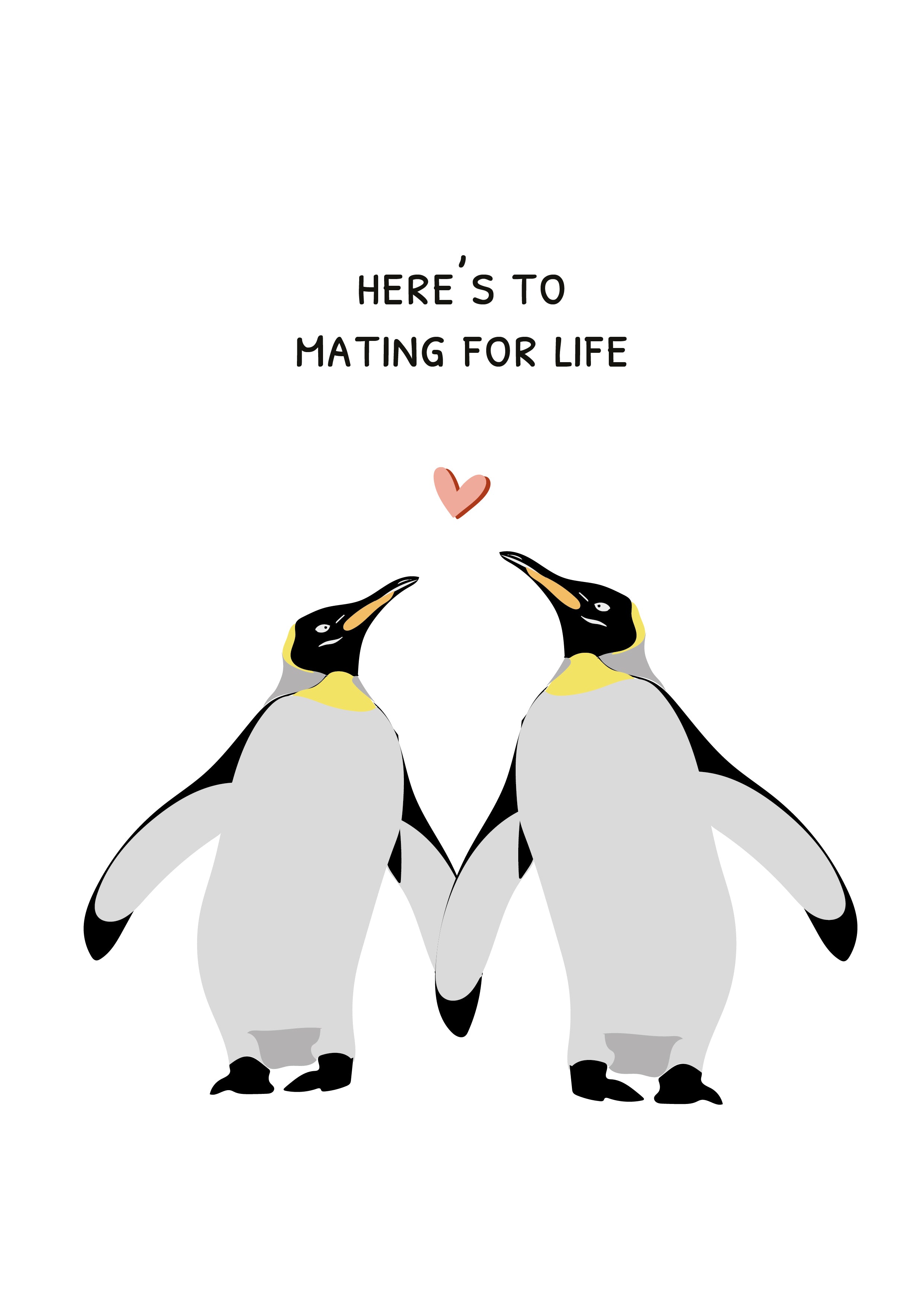 Here’s To Mating For Life Card – Illustrated Penguin A6 Greeting Card